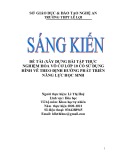 Sáng kiến kinh nghiệm THPT: Xây dựng bài tập thực nghiệm hóa vô cơ lớp 10 có sử dụng hình vẽ theo định hướng phát tiển năng lực học sinh