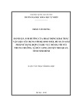 Luận văn Thạc sĩ Khoa học: Đánh giá ảnh hưởng của hoạt động khai thác vật liệu xây dựng tới hệ sinh thái, đề xuất giải pháp sử dụng hợp lý khu vực mỏ đá vôi núi Thung Chuông, xã Đức Long, huyện Nho Quan, tỉnh Ninh Bình