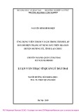 Luận văn Thạc sĩ Quản lý đất đai: Ứng dụng viễn thám và GIS trong thành lập bản đồ hiện trạng sử dụng đất trên địa bản huyện Mường Tè, tỉnh Lai Châu