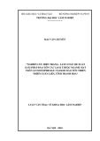 Luận văn Thạc sĩ Khoa học lâm nghiệp: Nghiên cứu hiện trạng, làm cơ sở đề xuất các giải pháp bảo tồn các loài thuộc ngành Hạt trần (Gymnospermae) tại khu bảo tồn thiên nhiên Xuân Liên, tỉnh Thanh Hóa