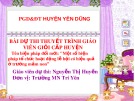 Bài dự thi thuyết trình giáo viên giỏi cấp huyện: Tên biện pháp đổi mới - Một số biện pháp tổ chức hoạt động lễ hội có hiệu quả ở trường mầm non