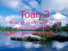 Giáo án điện tử môn Toán lớp 3 - Bài: Nhân số có năm chữ số với số có một chữ số