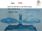 Giáo án điện tử môn Toán lớp 3 - Bài: Gam