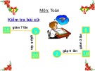 Giáo án điện tử môn Toán lớp 3 - Bài: Tìm số chia