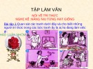 Giáo án điện tử môn Tiếng Việt lớp 3 - Tuần 21: Tập làm văn nói về trí thức. Nghe kể Nâng niu từng hạt giống