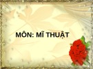 Giáo án điện tử môn Mỹ thuật lớp 3 - Bài 8: Vẽ tranh Đề tài chân dung