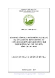 Luận văn Thạc sĩ Quản lý đất đai: Đánh giá công tác giải phóng mặt bằng dự án xây dựng tuyến đường từ cảng hàng không đến khu phức hợp nghỉ dưỡng cao cấp Vân Đồn, tỉnh Quảng Ninh