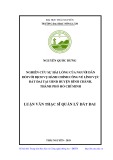 Luận văn Thạc sĩ Quản lý đất đai: Nghiên cứu sự hài lòng của người dân đối với dịch vụ hành chính công về lĩnh vực đất đai tại UBND huyện Bình Chánh, thành phố Hồ Chí Minh