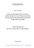 Luận văn Thạc sĩ Quản lý tài nguyên môi trường: Đánh giá tình hình sử dụng túi nilon trong tiêu dùng của người dân tại một số phường trung tâm TP Thái Nguyên và biện pháp giảm thiểu