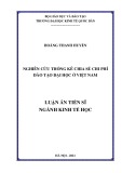 Luận án Tiến sĩ Kinh tế học: Nghiên cứu thống kê chia sẻ chi phí đào tạo đại học ở Việt Nam