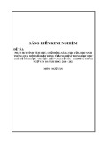 Sáng kiến kinh nghiệm THPT: Phát huy tính tích cực, chủ động sáng tạo của học sinh thông qua một số hoạt động trải nghiệm sáng tạo trong dạy học chủ đề tích hợp: Truyện Kiều (Nguyễn Du – Chương trình Ngữ văn 10)