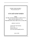 Sáng kiến kinh nghiệm THPT: Dạy học văn bản Hạnh phúc của một tang gia trong chương trình Ngữ văn 11 theo định hướng phát triển năng lực học sinh