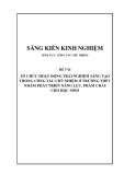 Sáng kiến kinh nghiệm THPT: Tổ chức hoạt động trải nghiệm sáng tạo trong công tác chủ nhiệm ở trường trung học phổ thông nhằm phát triển năng lực, phẩm chất học sinh