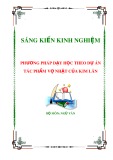 Sáng kiến kinh nghiệm THPT: Phương pháp dạy học dự án tác phẩm Vợ nhặt của Kim Lân