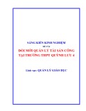 Sáng kiến kinh nghiệm THPT: Đổi mới công tác quản lý tài sản công tại trường THPT Quỳnh Lưu 4