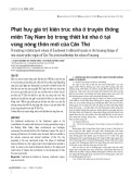 Phát huy giá trị kiến trúc nhà ở truyền thống miền Tây Nam bộ trong thiết kế nhà ở tại vùng nông thôn mới của Cần Thơ