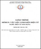 Giáo trình Vật liệu linh kiện điện tử (Nghề Điện tử dân dụng): Phần 1 - CĐ nghề Vĩnh Long