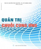 Quản trị chuỗi cung ứng: Phần 1 - PGS.TS. Nguyễn Phúc Nguyên và TS. Lê Thị Minh Hằng