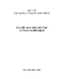 Tài liệu đào tạo liên tục An toàn người bệnh - PGS. Lương Ngọc Khuê