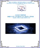 Giáo trình Điện tử cơ bản và máy tính (Nghề: Công nghệ thông tin - Sơ cấp): Phần 1 - Trường CĐ nghề Kỹ thuật Công nghệ