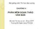 Bài giảng Tin học đại cương: Chương 4 - Trường ĐH Ngân hàng TP.HCM