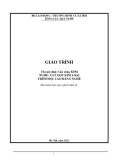 Giáo trình Gia công EDM (Nghề: Cắt gọt kim loại - Cao đẳng) - Trường CĐ nghề Kỹ thuật Công nghệ