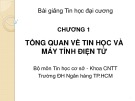 Bài giảng Tin học đại cương: Chương 1 - Trường ĐH Ngân hàng TP.HCM