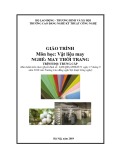 Giáo trình Vật liệu may (Nghề: May thời trang - Trung cấp) - Trường CĐ Nghề Kỹ thuật Công nghệ