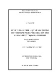 Luận văn Thạc sĩ Luật học: Xử lý vi phạm pháp luật về môi trường đối với doanh nghiệp trên địa bàn tỉnh Cà Mau - Thực trạng và giải pháp