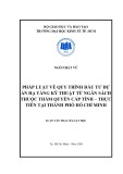 Luận văn Thạc sĩ Luật học: Pháp luật về quy trình đầu tư dự án hạ tầng kỹ thuật từ ngân sách thuộc thẩm quyền cấp tỉnh – Thực tiễn tại thành phố Hồ Chí Minh