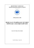 Luận văn Thạc sĩ Luật học: Pháp luật về kiểm soát né thuế thông qua giao dịch liên kết