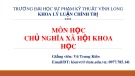 Bài giảng Chủ nghĩa xã hội khoa học - Vũ Trung Kiên