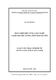 Luận văn Thạc sĩ Kinh tế: Phát triển bền vững làng nghề tại huyện Phú Lương tỉnh Thái Nguyên