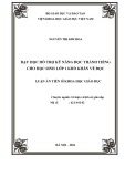 Luận án Tiến sĩ Khoa học giáo dục: Dạy học hỗ trợ kỹ năng đọc thành tiếng cho học sinh lớp 1 khó khăn về đọc