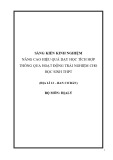 Sáng kiến kinh nghiệm THPT: Nâng cao hiệu quả dạy học tích hợp thông qua hoạt động trải nghiệm cho học sinh THPT