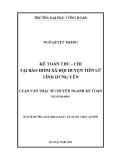 Luận văn Thạc sĩ Kế toán: Kế toán thu chi tại Bảo hiểm xã hội huyện Tiên Lữ tỉnh Hưng Yên