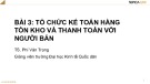 Bài giảng Tổ chức công tác kế toán: Bài 3 - TS. Phí Văn Trọng