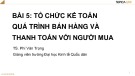 Bài giảng Tổ chức công tác kế toán: Bài 5 - TS. Phí Văn Trọng