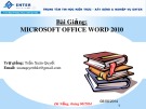 Bài giảng Microsoft office word 2010 - Trần Xuân Quyết