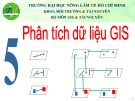 Bài giảng GIS đại cương: Chương 5 - Nguyễn Duy Liêm