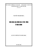 Luận án Tiến sĩ Văn hóa học: Văn hóa gia đình người Mường ở Hòa Bình