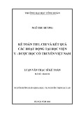 Luận văn Thạc sĩ Kế toán: Kế toán thu, chi và kết quả các hoạt động tại Học viện Y - Dược học cổ truyền Việt Nam