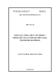 Luận văn Thạc sĩ Quản lý công: Năng lực công chức Văn phòng – Thống kê cấp xã ở huyện Tiên Lãng, thành phố Hải Phòng