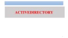 Bài giảng Quản trị và bảo trì hệ thống: Active Directory