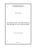 Luận án Tiến sĩ Địa chất: Đặc điểm quặng hóa vàng trong thành tạo phun trào rìa tây nam cấu trúc Bù Khạng