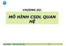 Bài giảng Lý thuyết cơ sở dữ liệu - Chương 3: Mô hình cơ sở dữ liệu quan hệ