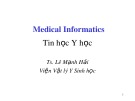 Bài giảng Tin học y học (Medical Informatics) - Bài 5: Hệ thống lưu trữ ảnh chẩn đoán – PACS