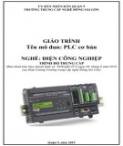 Giáo trình PLC cơ bản (Nghề: Điện công nghiệp - Trung cấp): Phần 2 - Trường TC nghề Đông Sài Gòn