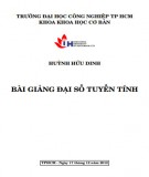 Bài giảng Đại số tuyến tính: Phần 1 - Huỳnh Hữu Dinh