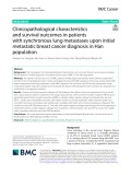 Clinicopathological characteristics and survival outcomes in patients with synchronous lung metastases upon initial metastatic breast cancer diagnosis in Han population